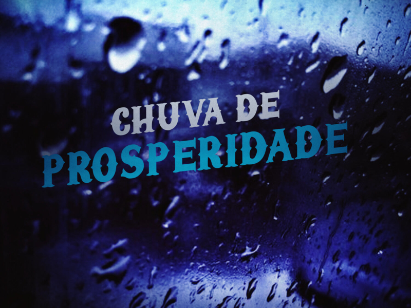 Chuva De Prosperidade (Single)