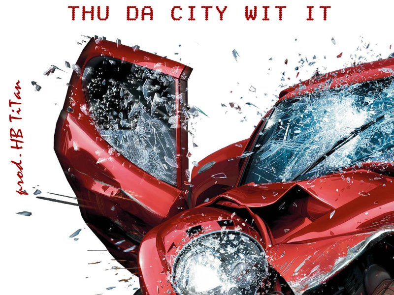 Thu Da City Wit It (Single)