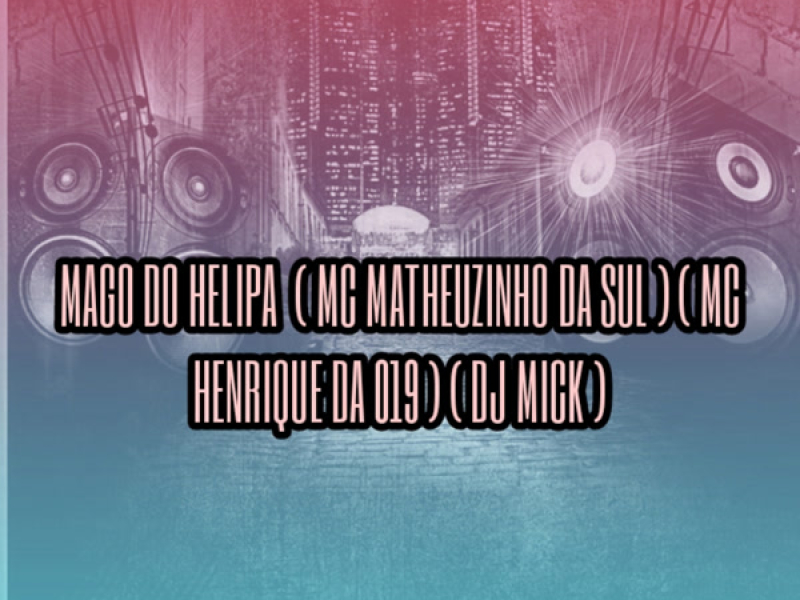 MAGO DO HELIPA (Single)