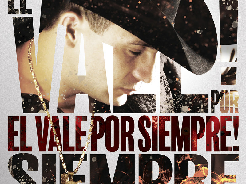El Vale Por Siempre (Vol. 2)