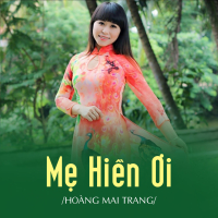 Mẹ Hiền Ơi (Single)