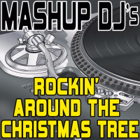 Rockin’ Around The Christmas Tree (Remix Tools For Mash-Ups)