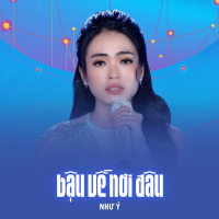 Bậu Về Nơi Đâu (Single)