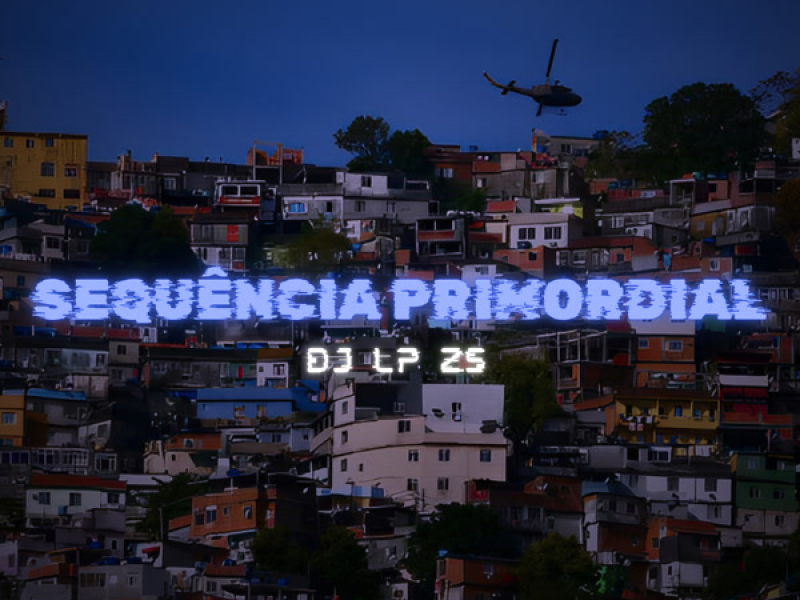 SEQUÊNCIA PRIMORDIAL (Single)