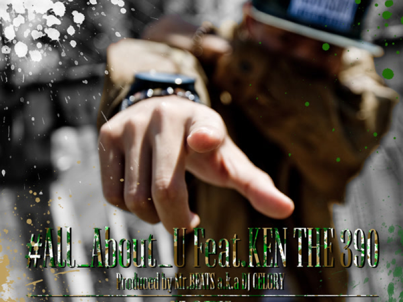 #All_About_U (feat. KEN THE 390) (Single)