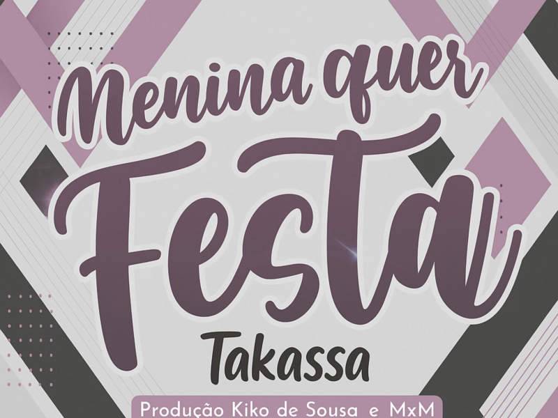 Menina Quer Festa (Single)