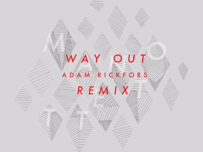 Way Out - Adam Rickfors Remix