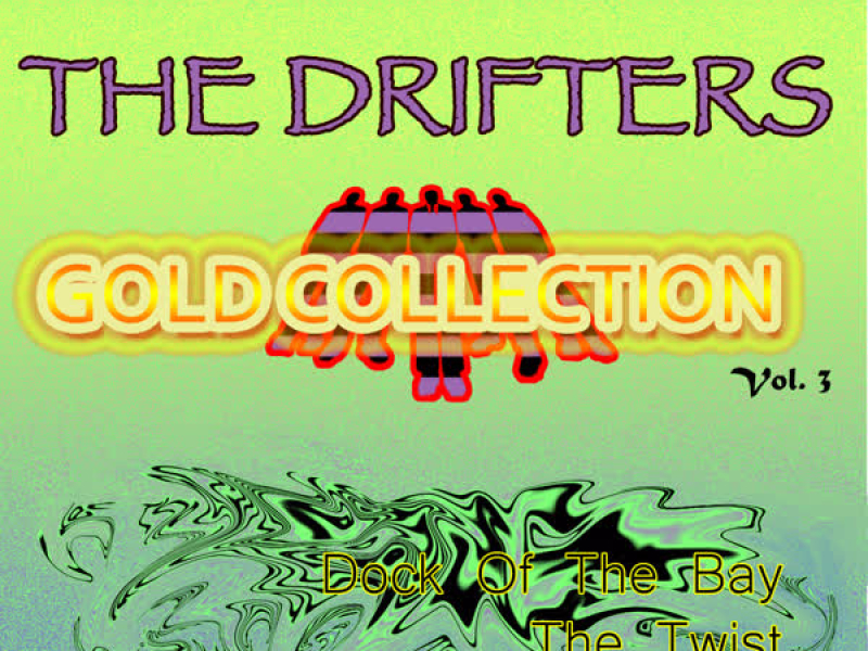 The Drifters Gold Collection, Vol. 3