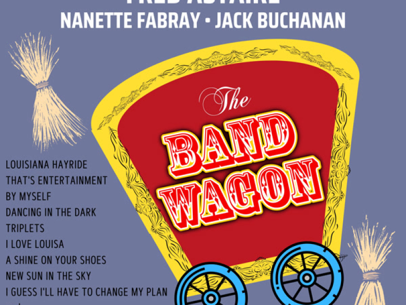The Band Wagon (Original Motion Picture Soundtrack)