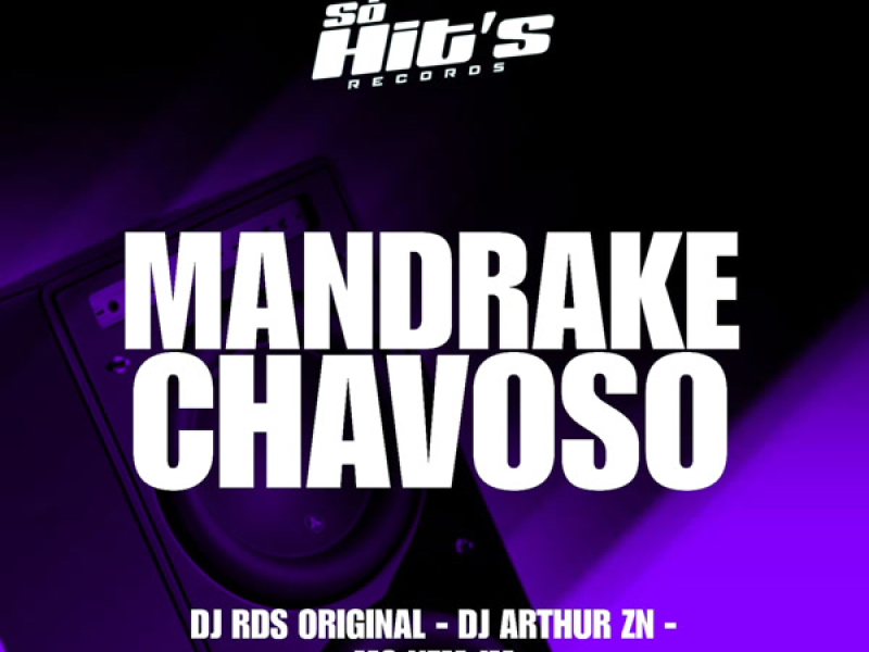 Mandrake Chavoso (Single)