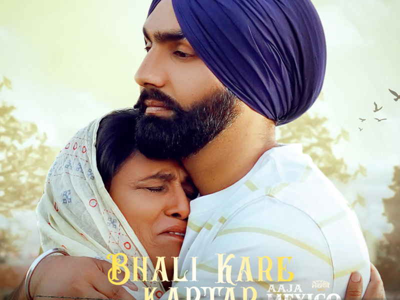 Bhali Kare Kartar (from the Movie 'Aaja Mexico Challiye') (Single)