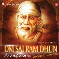 Om Sai Ram (Dhun) - Spiritual Vibrations (Single)
