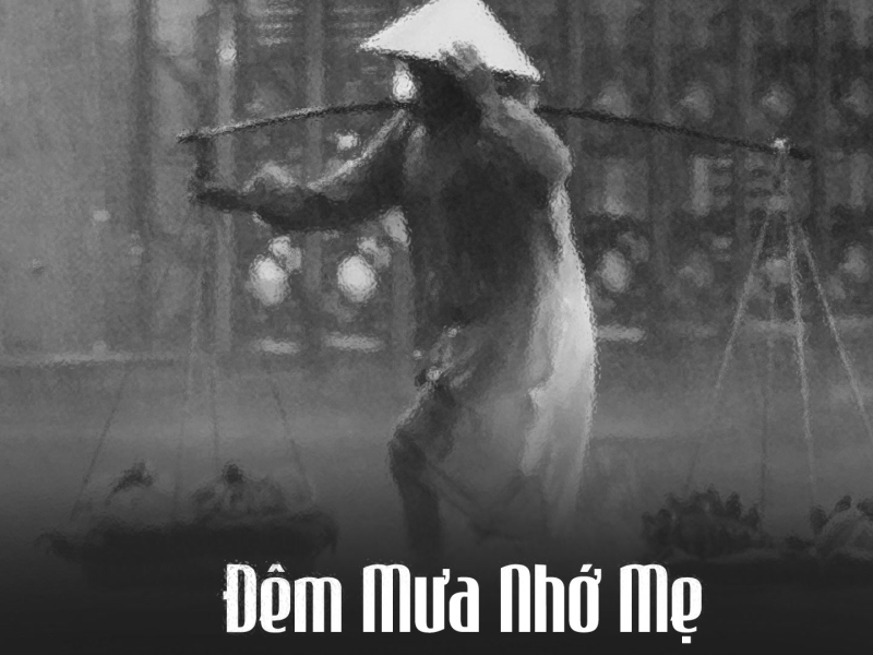 Đêm Mưa Nhớ Mẹ (Single)