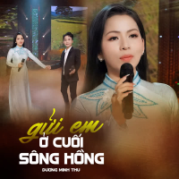 Gửi Em Ở Cuối Sông Hồng (EP)