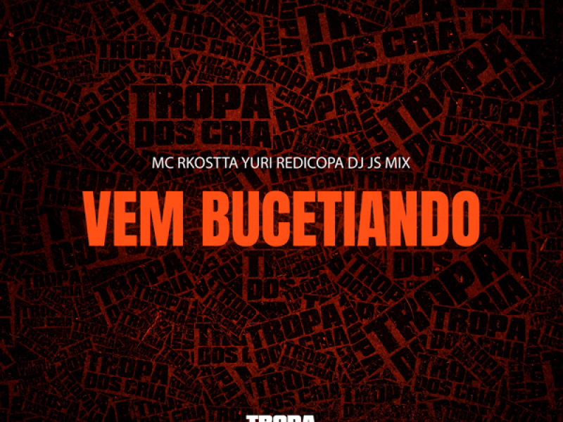 VEM BUCETIANDO (Single)