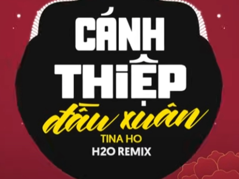 Cánh Thiệp Đầu Xuân (EDM Remix) (Single)