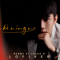 Kẻ Mộng Mơ (Lofi Version) (Single)