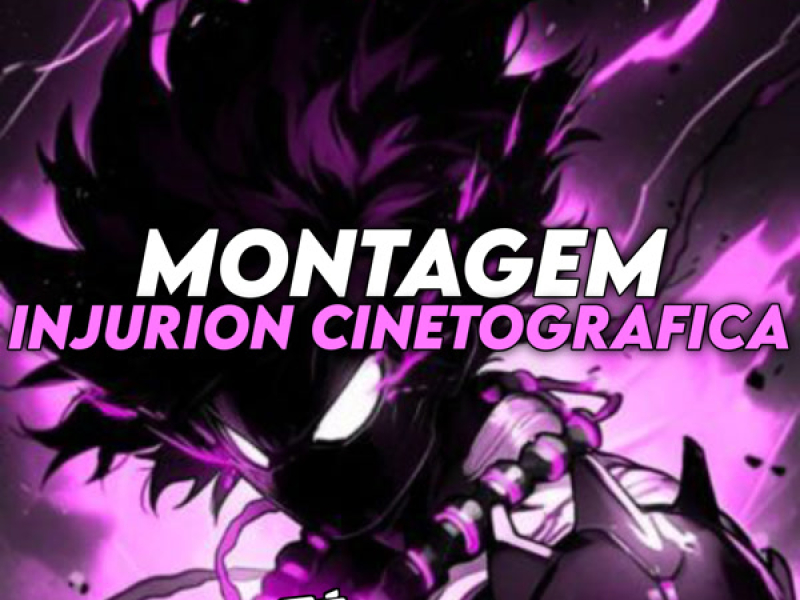 Montagem Injurion Cinetografica (EP)