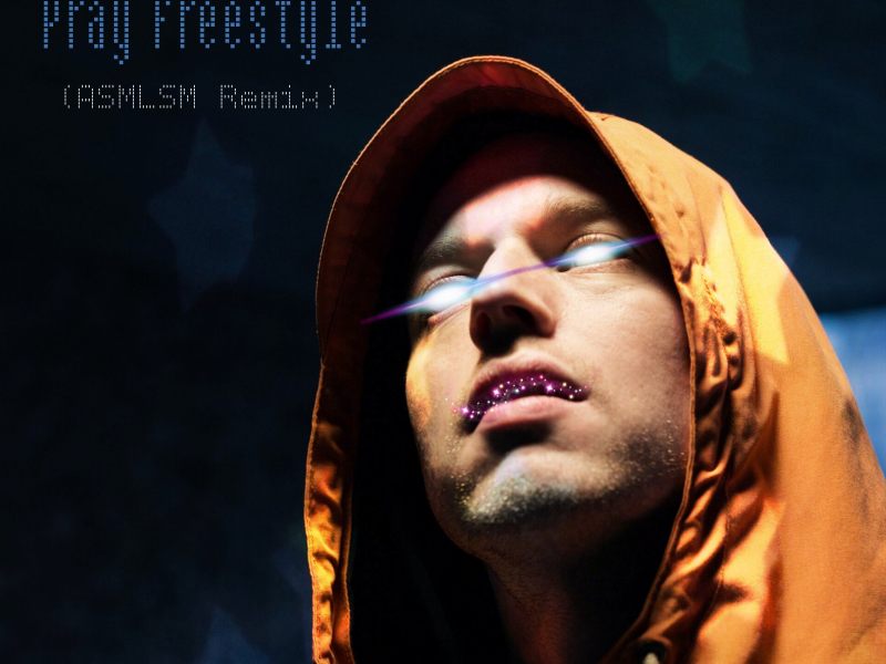Pray Freestyle (Single)