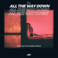 All The Way Down (Single)