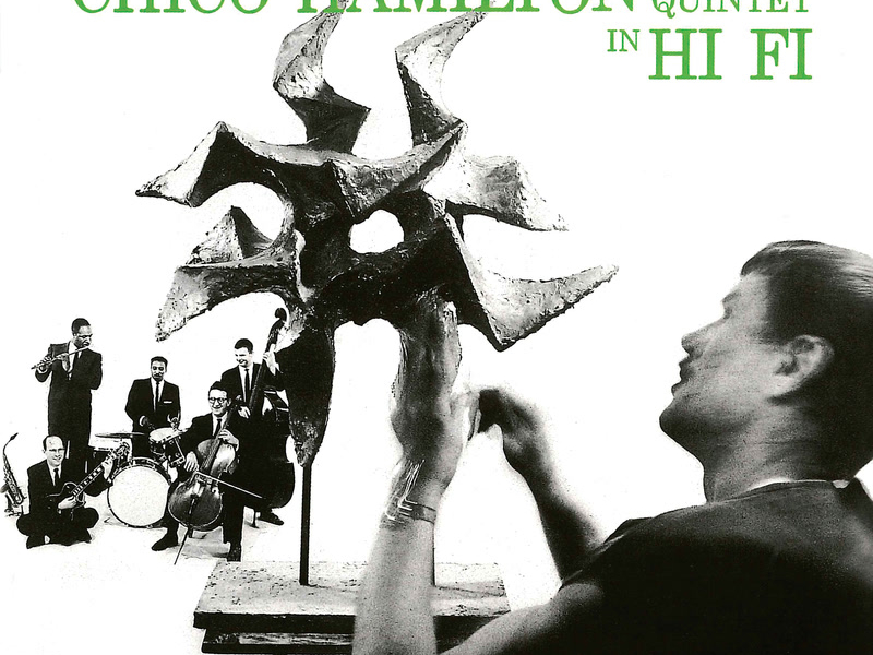 Chico Hamilton Quintet In Hi-Fi