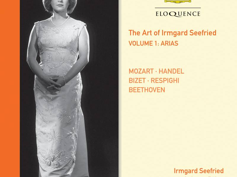 The Art Of Irmgard Seefried – Volume 1: Arias