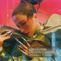 lửa gần rơm lâu ngày cũng bén (Single)