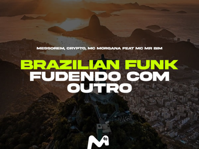BRAZILIAN FUNK, FUDENDO COM OUTRO (Single)