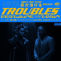 Troubles (Single)