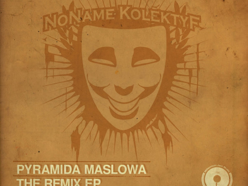Piramida Maslowa Remix EP