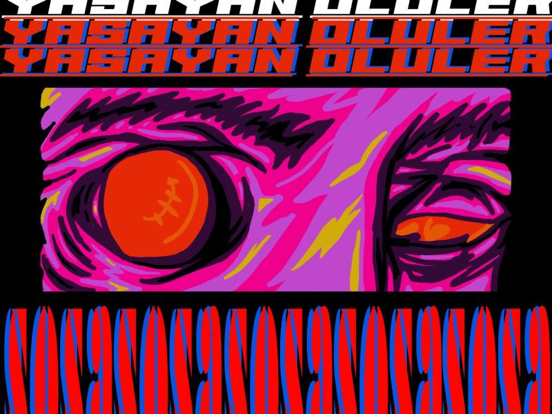 YAŞAYAN ÖLÜLER (Single)