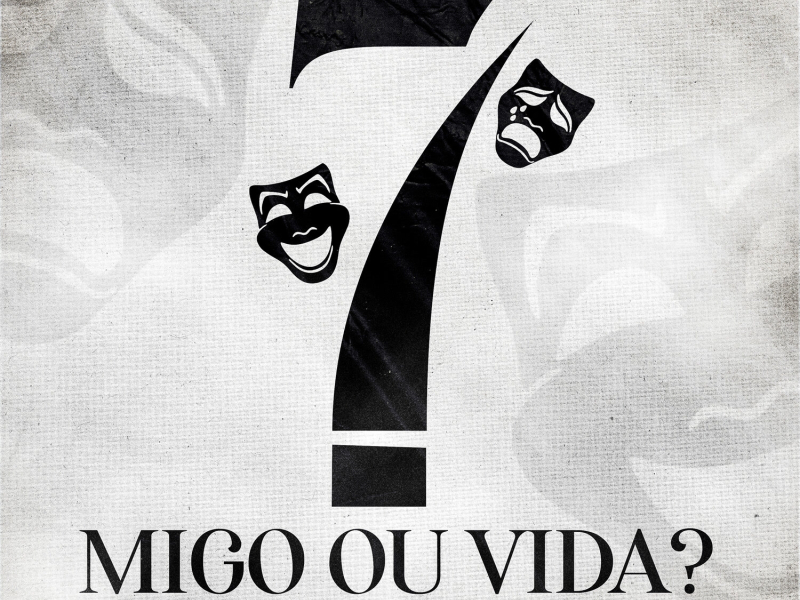 Migo ou Vida? (Single)