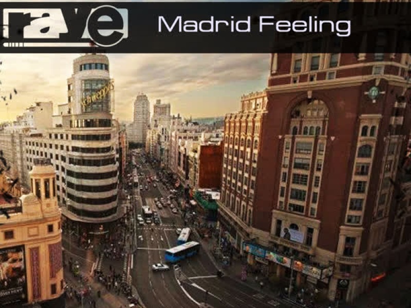 Madrid Feeling