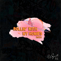 Rollin With My Homies 2021 (Single)