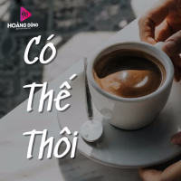 Có Thế Thôi