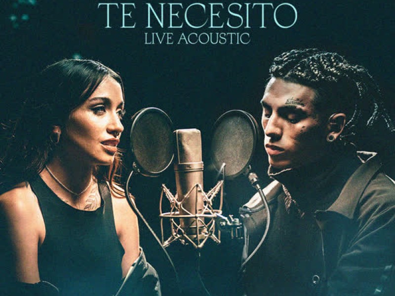 Te Necesito (Live Acoustic) (Single)