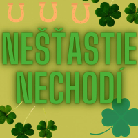 Neštastie Nechodí (Single)