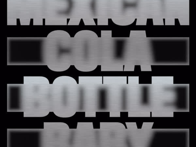 Mexican Cola Bottle Baby B/W Peaking Lights Remixes (EP)