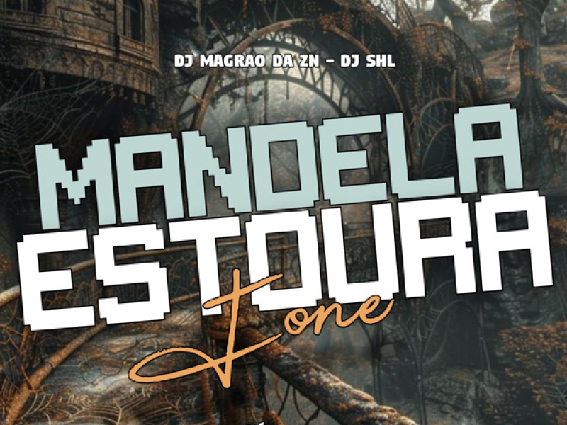 Mandela Estoura Fone (Single)