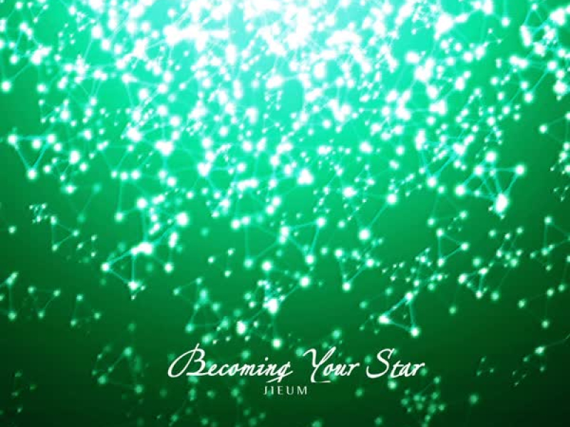 Becoming Your Star (Single)