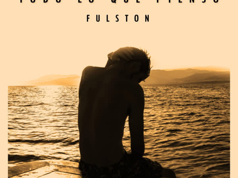 Todo Lo Que Pienso (Single)