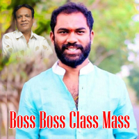 Boss Boss Class Mass Song (Single)