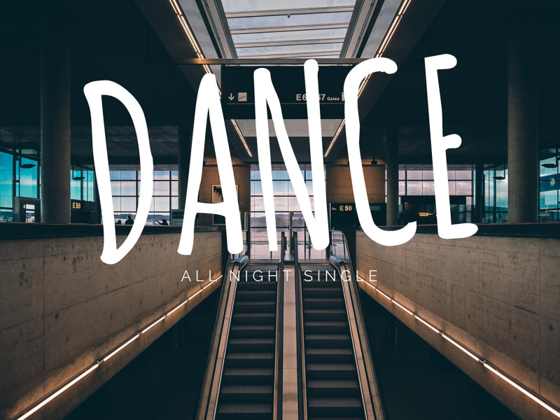 Dance All Night (Single)