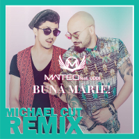 Bună, Mărie! (Michael Cut Remix) (Single)