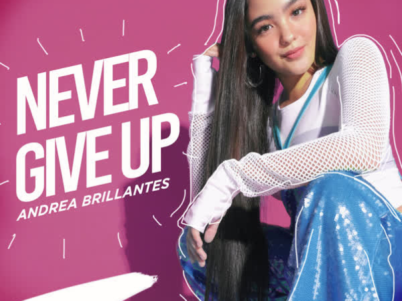 Never Give Up (Single)