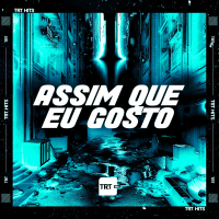 Assim Que Eu Gosto (Single)