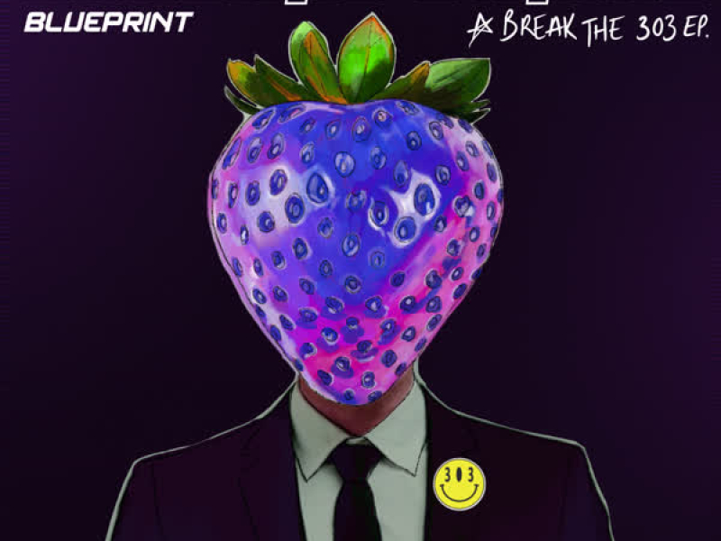 Break The 303 (Single)