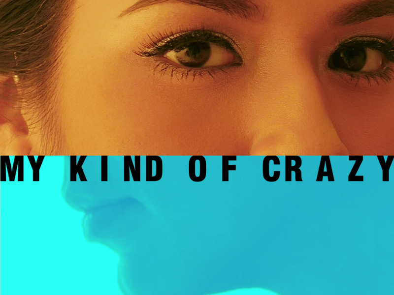 My Kind of Crazy