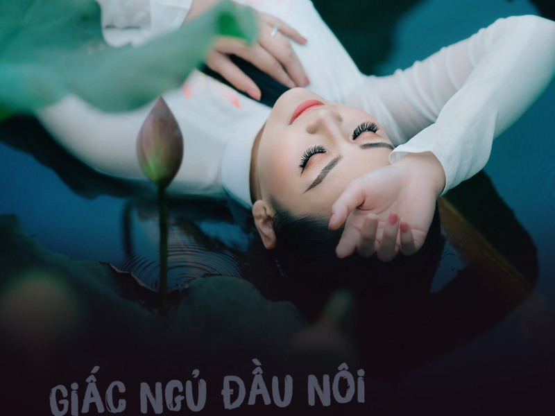 Giấc Ngủ Đầu Nôi (Single)