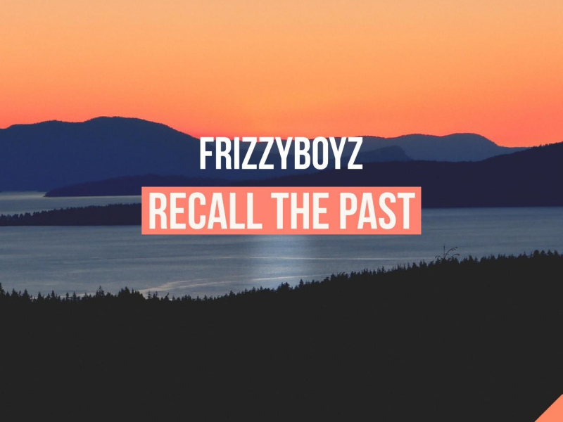 Recall The Past (Single)